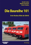 Cover-Bild zum Titel 'Die Baureihe 101' von 'Harald Jordan, Mathias Oestreich, Tobias Pokallus'