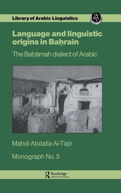 Language and Linguistic Origins in Bahrain - Mahdi Abdalla Al-Tajir