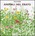 Cover-Bild zum Titel 'Animali nel prato' von 'Iela Mari'
