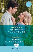Single Mum's Alaskan Adventure / Rescued By The Australian Gp - Louisa Heaton, Emily Forbes