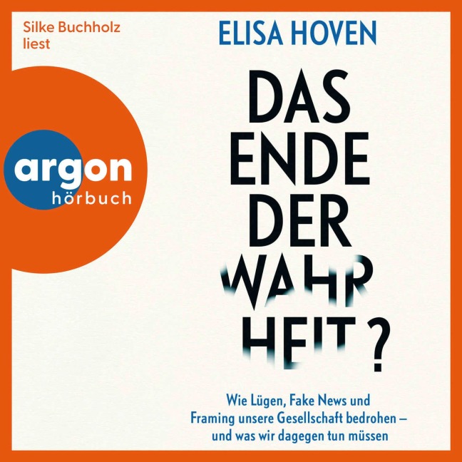 Das Ende der Wahrheit? - Elisa Hoven