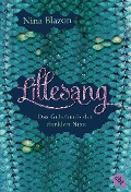 Cover-Bild zum Titel 'Lillesang - Das Geheimnis der dunklen Nixe' von 'Nina Blazon'