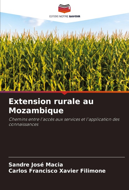 Extension rurale au Mozambique - Sandre José Macia, Carlos Francisco Xavier Filimone
