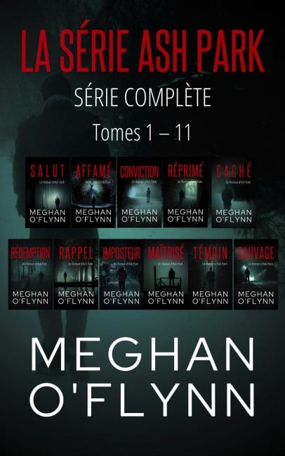 La Série Ash Park : Série Complète ( Tomes 1 - 11 ) - Meghan O'Flynn