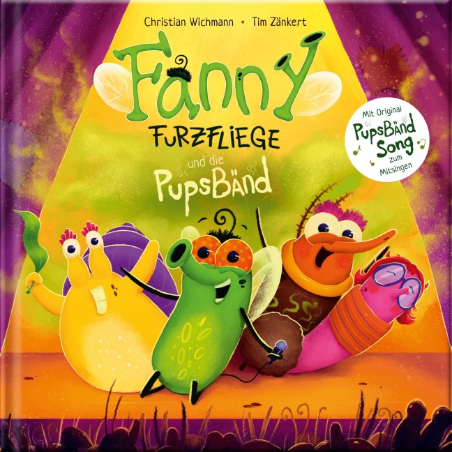 Fanny Furzfliege und die PupsBänd - Christian Wichmann