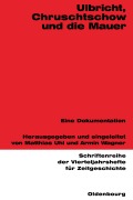 Cover-Bild zum Titel 'Ulbricht, Chruschtschow und die Mauer' von ''