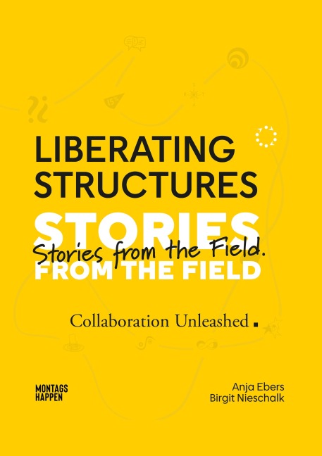 Liberating Structures - Anja Ebers, Birgit Nieschalk