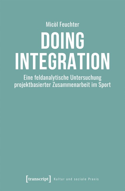 Doing Integration - Micòl Feuchter