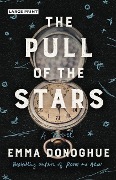 Cover-Bild zum Titel 'The Pull of the Stars' von 'Emma Donoghue'