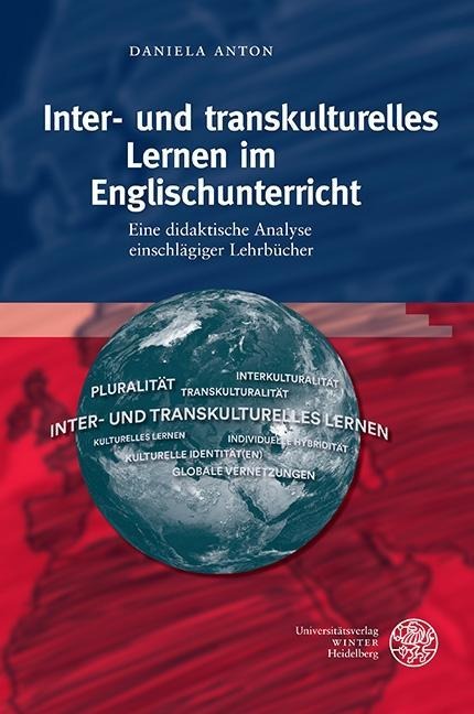 Inter- und transkulturelles Lernen im Englischunterricht - Daniela Anton