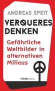 Cover-Bild zum Titel 'Verqueres Denken' von 'Andreas Speit'