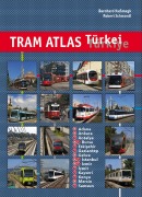 Cover-Bild zum Titel 'Tram Atlas Türkei / Türkiye' von 'Bernhard Kußmagk, Robert Schwandl'