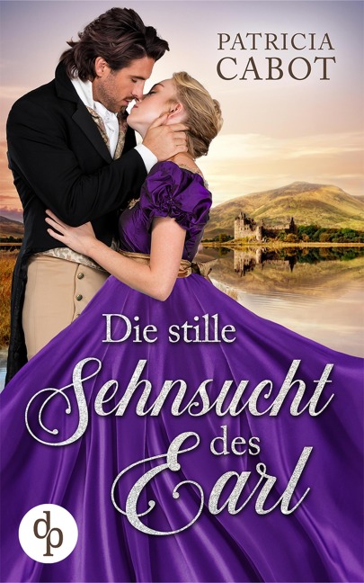 Die stille Sehnsucht des Earl - Patricia Cabot