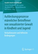 Cover-Bild zum Titel 'Aufdeckungsprozesse männlicher Betroffener von sexualisierter Gewalt in Kindheit und Jugend' von ''