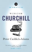 Winston Churchill - Peter Caddick-Adams