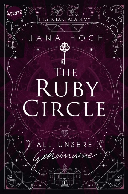 The Ruby Circle (1). All unsere Geheimnisse - Jana Hoch