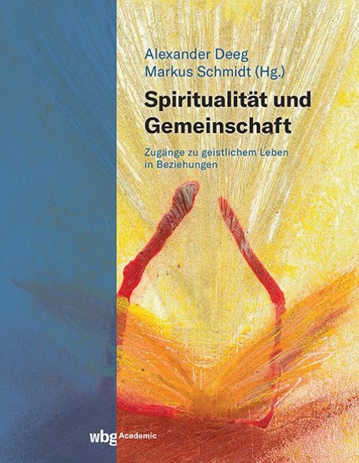 Spiritualität und Gemeinschaft - 