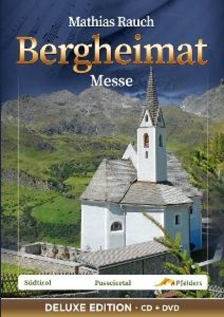 Bergheimat Messe - Deluxe Edition CD+DVD - Mathias Rauch