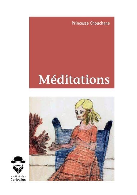 Méditations - Princesse Chouchane