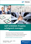 Cover-Bild zum Titel 'SAP-S/4HANA-Projekte erfolgreich managen' von 'Denise Banks-Grasedyck, Volker Seemann, Reinhold Schwaiger, Hans Oelfin, Eckhard Lippke'