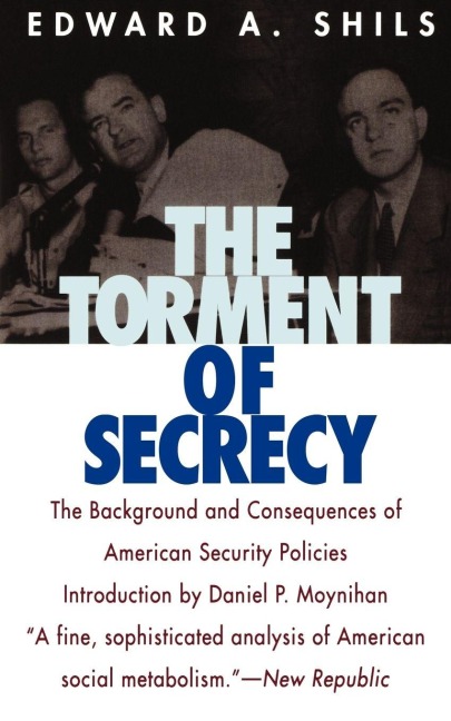 Torment of Secrecy - Edward Shils