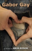 Cover-Bild zum Titel 'Gabor Gay' von 'Anja Rosok'