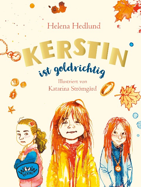 Kerstin ist goldrichtig - Helena Hedlund