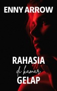 Cover-Bild zum Titel 'Rahasia di Kamar Gelap' von 'Enny Arrow'