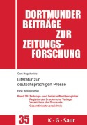 Cover-Bild zum Titel 'Zeitungs- und Zeitschriftentitel- Register; Register der Drucke und Verleger; Verzeichnis der Druck-, Verlags- und Vertriebsorte; Gesamtverzeichnis' von 'Gert Hagelweide'