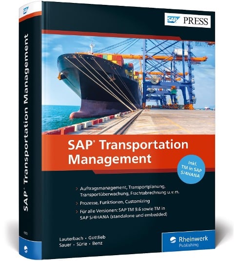 SAP Transportation Management - Bernd Lauterbach, Stefan Sauer, Jens Gottlieb, Ulrich Benz, Christopher Sürie