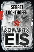 Cover-Bild zum Titel 'Schwarzes Eis' von 'Sergej Lochthofen'