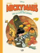 Cover-Bild zum Titel 'Micky gegen die Allianz des Bösen' von 'Walt Disney, Pilet, Pothier'