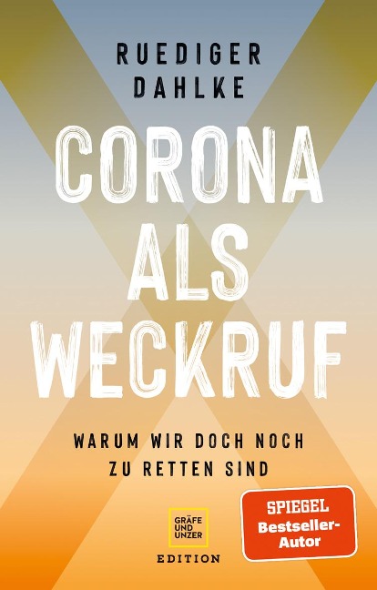 Corona als Weckruf - Ruediger Dahlke