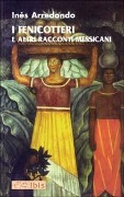 Cover-Bild zum Titel 'I fenicotteri e altri racconti messicani' von 'Inés Arredondo'