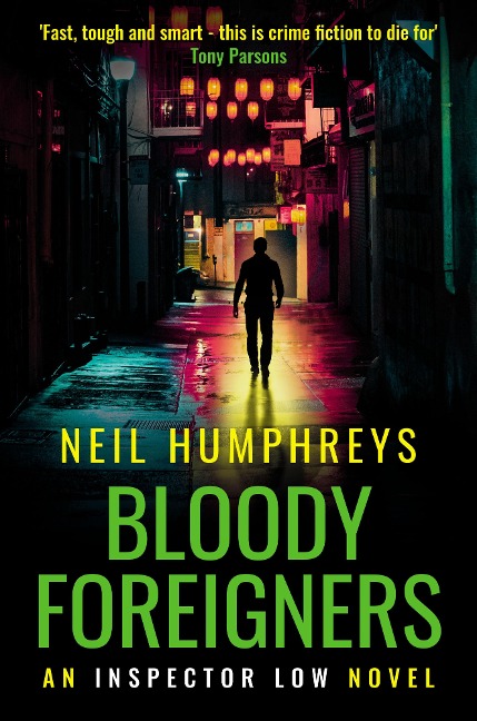 Bloody Foreigners - Neil Humphreys