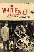 Cover-Bild zum Titel 'The White Nile Diaries' von 'John Hopkins'