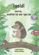 Cover-Bild zum Titel 'Igeldi' von 'Janet Zentel, Melanie Muhlke'