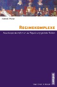 Cover-Bild zum Titel 'Regimekomplexe' von 'Patrick Pfister'