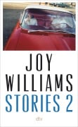 Cover-Bild zum Titel 'Stories 2' von 'Joy Williams'