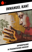 Cover-Bild zum Titel 'Anthropologie in pragmatischer Hinsicht' von 'Immanuel Kant'