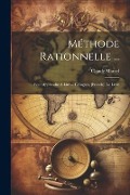 Cover-Bild zum Titel 'Méthode Rationnelle ...: Pour Apprendre À Lire ... L'Anglais, [French]. Le Livre' von 'Claude Marcel'
