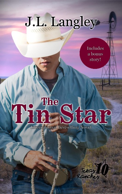 The Tin Star (Texas Ranches, #1) - J. L. Langley