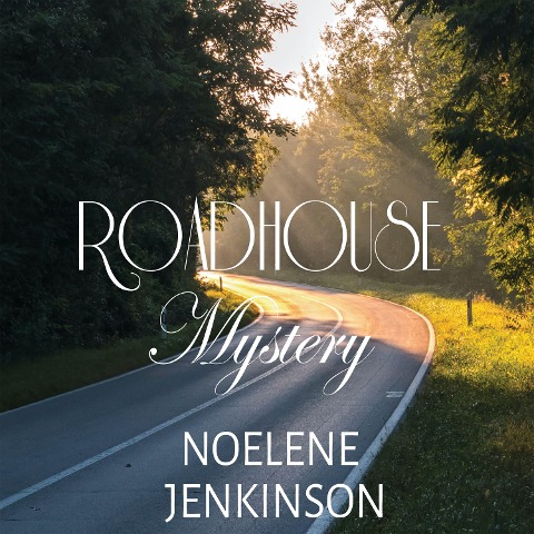 Roadhouse Mystery - Noelene Jenkinson