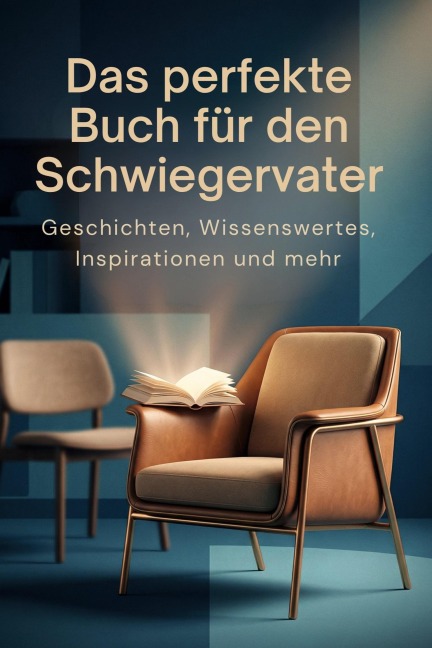 Das perfekte Buch für den Schwiegervater - Jakob Wolf