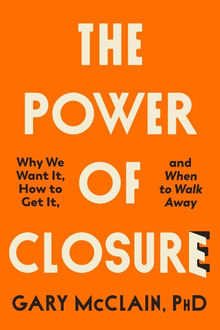 The Power of Closure - Gary McClain