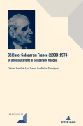Cover-Bild zum Titel 'Célébrer Salazar en France (1930-1974)' von ''