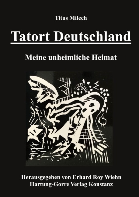 Tatort Deutschland - Titus Milech
