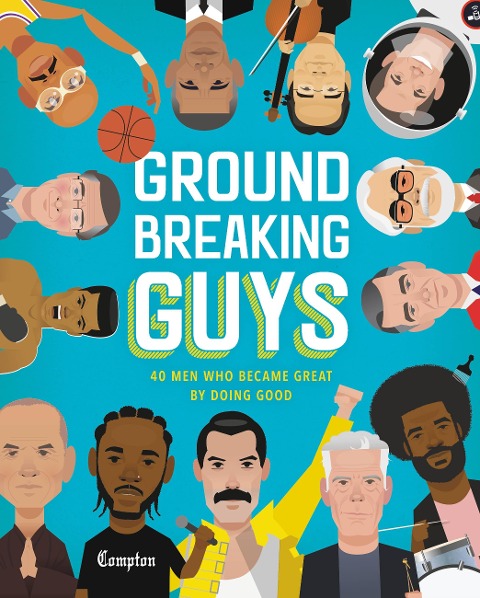 Groundbreaking Guys - Stephanie True Peters