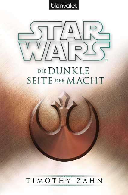 Star Wars(TM) Die dunkle Seite der Macht - Timothy Zahn