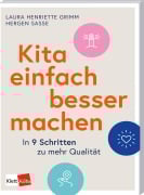 Cover-Bild zum Titel 'Kita einfach besser machen' von 'Laura Henriette Grimm, Hergen Sasse'